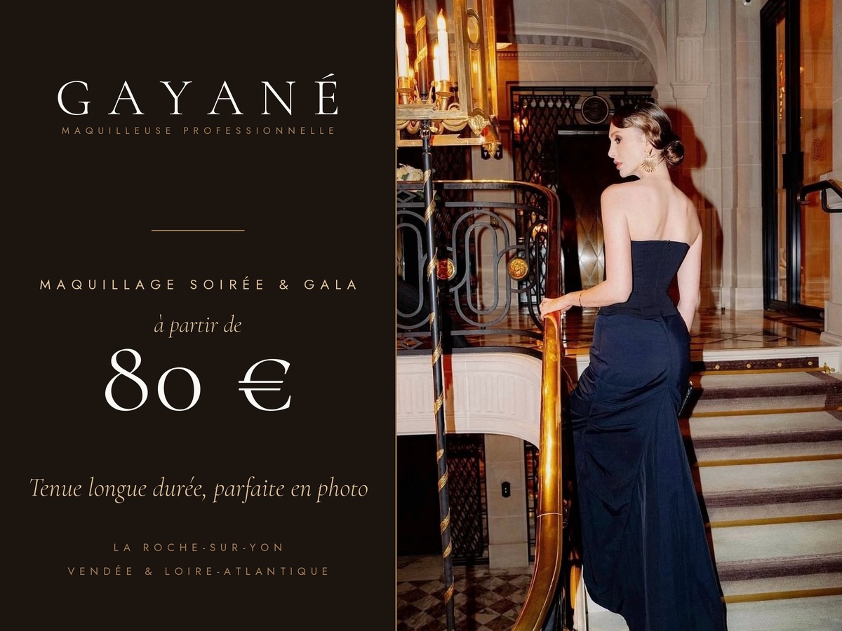 Maquillage de gala et d'événement en Loire-Atlantique à partir de 80 €, par Gayané maquilleuse professionnelle
