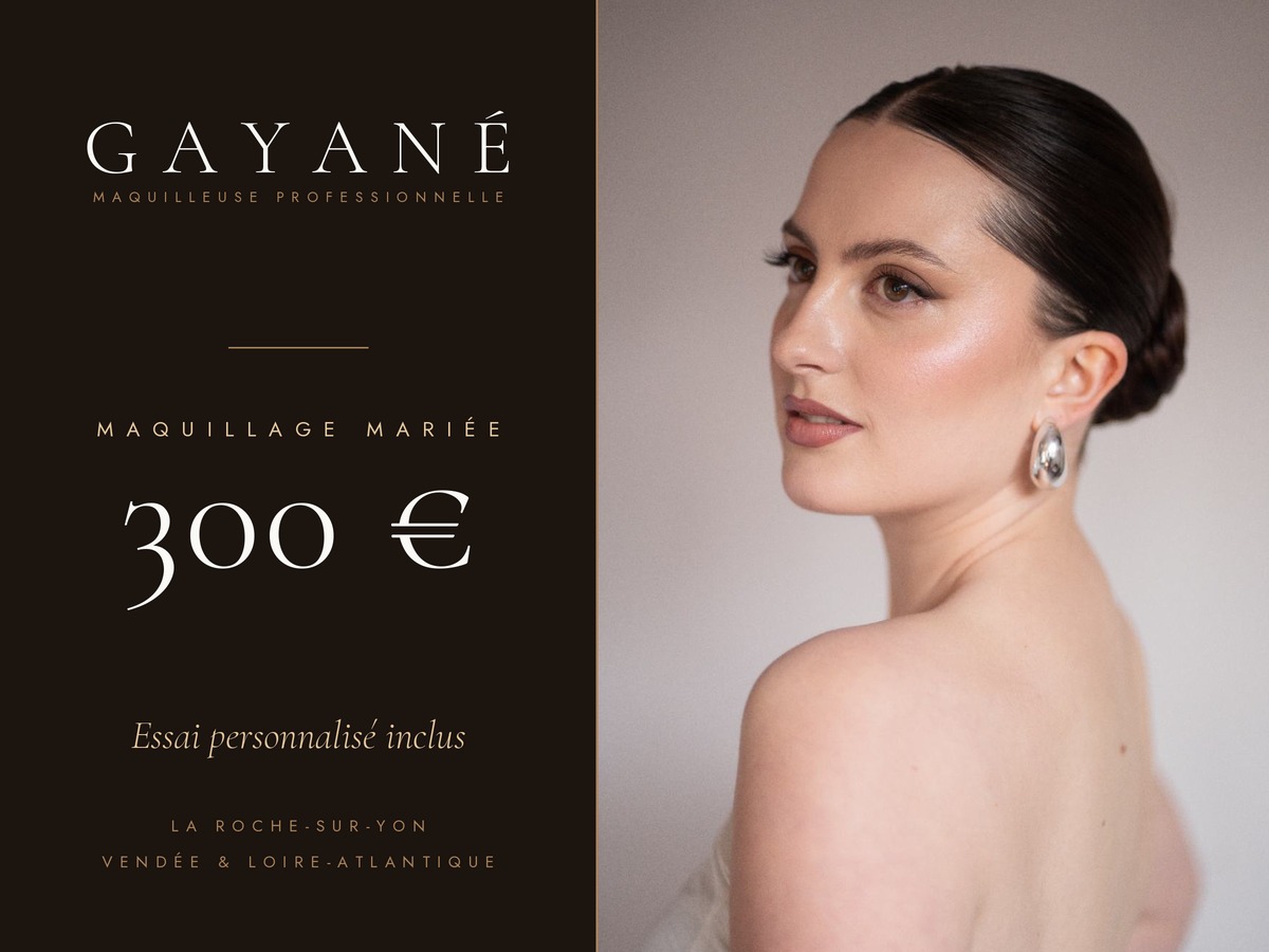 Maquillage de mariée à Nantes et en Loire-Atlantique, forfait 300 € avec essai inclus, par Gayané maquilleuse professionnelle
